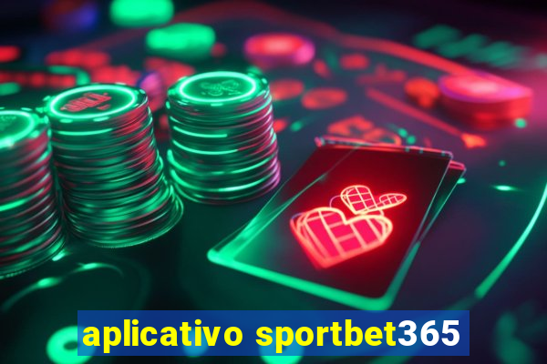 aplicativo sportbet365